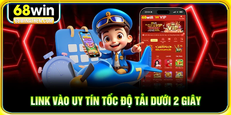 Link vào uy tín tốc độ tải dưới 2 giây